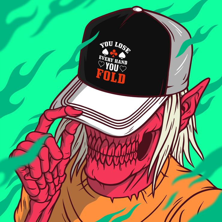 You Lose Every Hand You Fold Trucker Cap