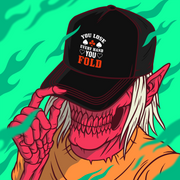 You Lose Every Hand You Fold Trucker Cap
